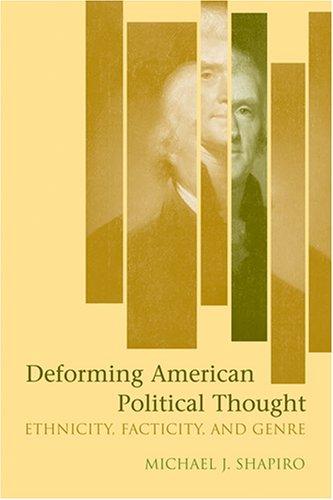 Deforming American Political Thought