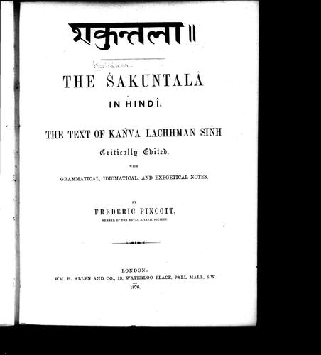 The Sakuntalâ in Hindî