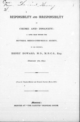 Responsibility and Irresponsibility in Crime and Insanity