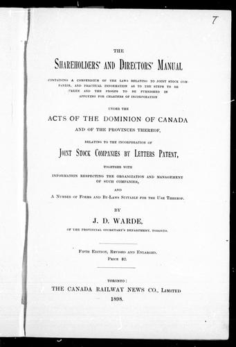 The Shareholders' and Directors' Manual Containing a Compendium of the Laws Relating to Joint Stock Companies
