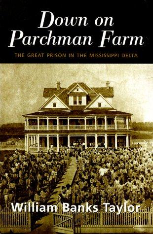 Down on Parchman Farm