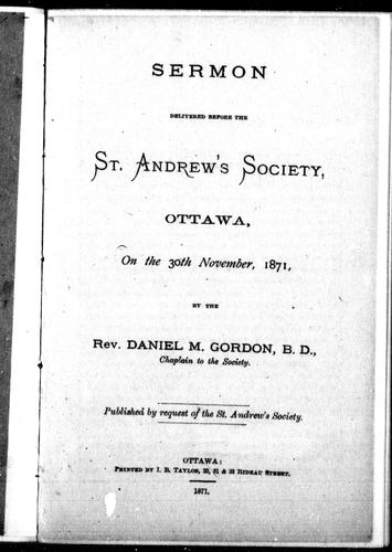 Sermon delivered before the St. Andrew's Society, Ottawa, on the 30th November, 1871
