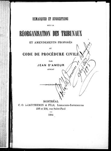 Remarques et suggestions sur la réorganisation des tribunaux