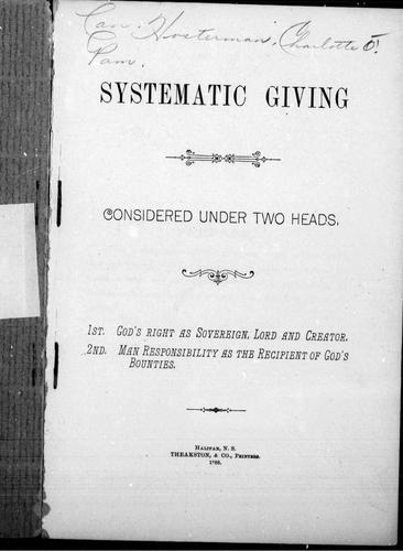 Systematic giving considered under two heads