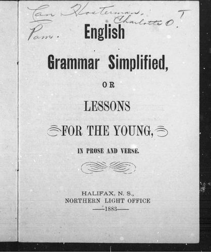 English grammar simplified, or, Lessons for the young