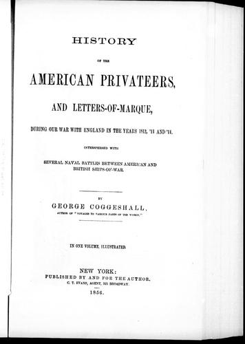 History of the American Privateers and Letters-of-Marque