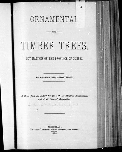Ornamental and Timber Trees Not Natives of the Province of Quebec