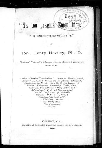 " Ta tou pragma Emou biou", or, Some concerns of my life
