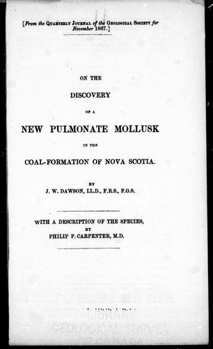 On the Discovery of a New Pulmonate Mollusk in the Coal-Formation of Nova Scotia