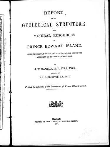 Report of the geological structure and mineral resources of Prince Edward Island