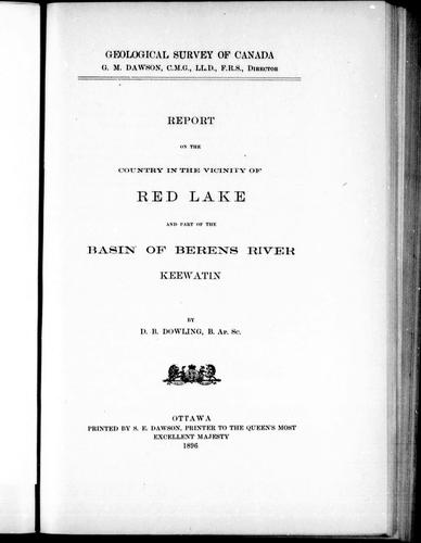 Report of the country in the vicinity of Red Lake and part of the basin of Berens River, Keewatin