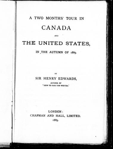 A two months' tour in Canada and the United States, in the autumn of 1889