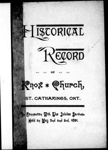 Historical Record of Knox Church, St. Catharines, Ont.