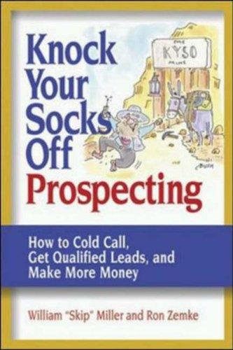 Knock your socks off prospecting