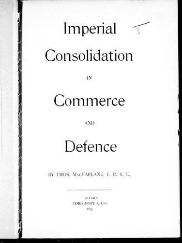 Imperial Consolidation in Commerce and Defence