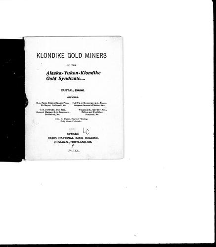 Klondike Gold Miners of the Alaska-Yukon-Klondike Gold Syndicate