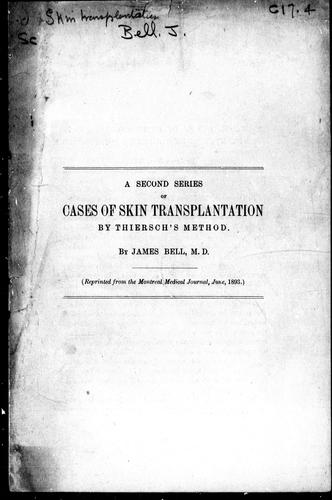 A Second Series of Cases of Skin Transplantation by Thiersch's Method