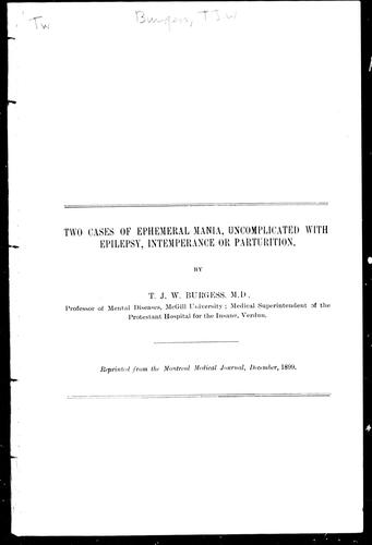 Two Cases of Ephemeral Mania, Uncomplicated with Epilepsy, Intemperance or Parturition