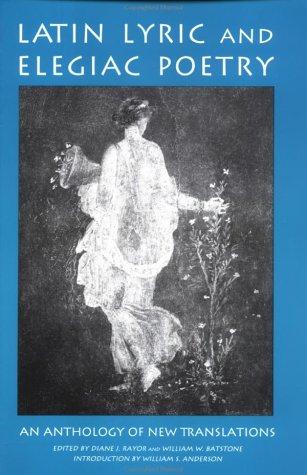 Latin Lyric and Elegiac Poetry