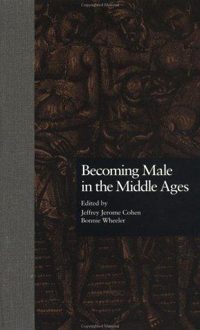 Becoming Male in the Middle Ages