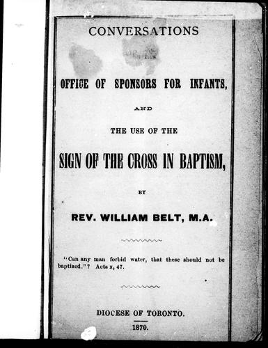 Conversations on the office of sponsors for infants, and the use of the sign of the cross in baptism