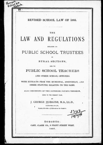 The Law and Regulations Relating to Public School Trustees in Rural Sections and to Public School Teachers and Other School Officers