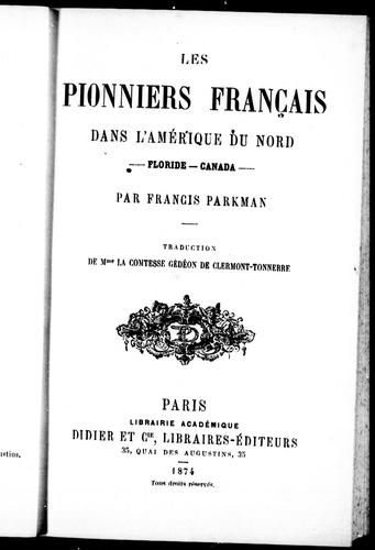 Les pionniers français dans l'Amérique du Nord
