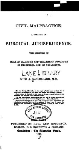 Civil Malpractice: A Treatise on Surgical Jurisprudence