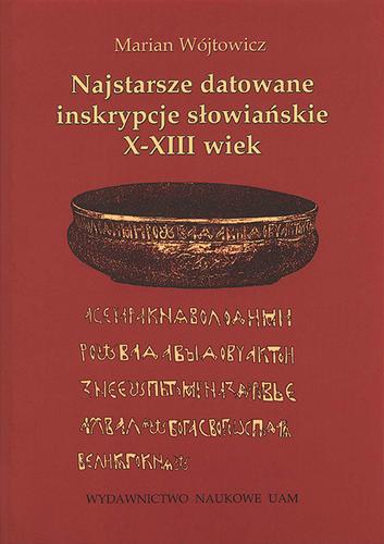 Najstarsze datowane inskrypcje slowianskie X-XIII wiek