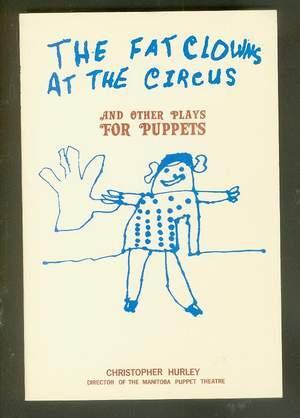 The Fat Clowns at the Circus