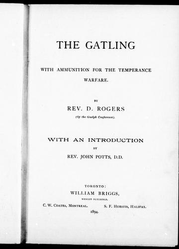 The Gatling with Ammunition for the Temperance Warfare