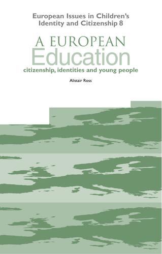 A European Education: Citizenship, Identities and Young People