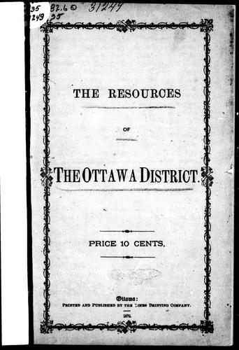 The Resources of the Ottawa District