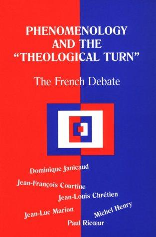 Phenomenology and the Theological Turn