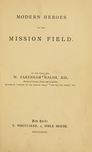 Modern heroes of the mission field