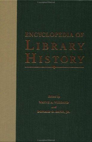 Encyclopedia of library history