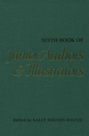 Sixth Book of Junior Authors & Illustrators