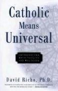 Catholic means universal