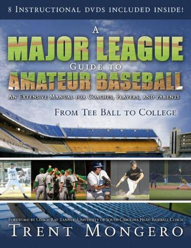 A Major League Guide to Amateur Baseball