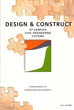 Design & Construct of Complex Civil Engineering Systems