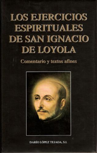 Los ejercicios espirituales de San Ignacio de Loyola