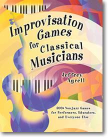 Improvisation Games for Classical Musicians