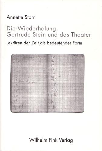Die Wiederholung, Gertrude Stein und das Theater