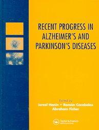 Recent Progress in Alzheimer's and Parkinson's Diseases