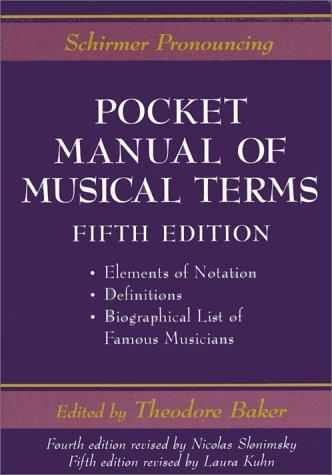 Schirmer Pronouncing Pocket Manual of Musical Terms, Fifth Edition