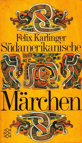 Südamerikanische Märchen