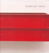 Donald Judd, colorist