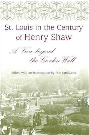 St. Louis in the century of Henry Shaw