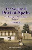 The Making of Port of Spain