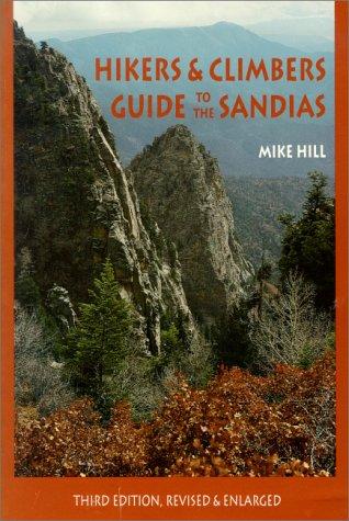 Hikers and Climbers Guide to the Sandias